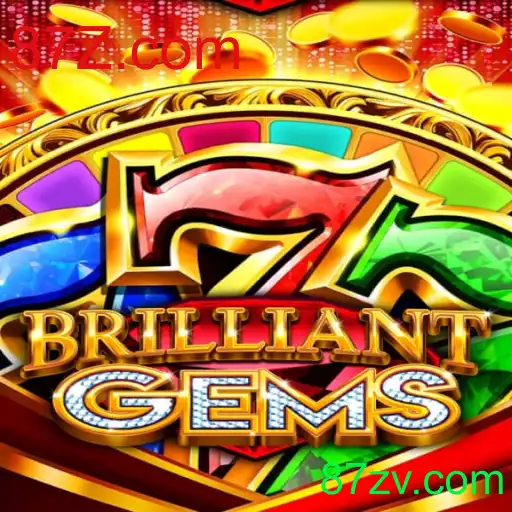 BrilliantGems: Descubra o Mundo Fascinante do Jogo que Está Conquistando 87Z.com